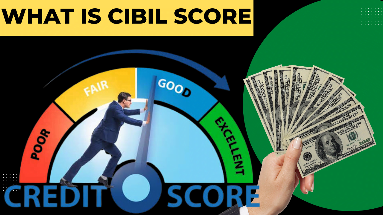 What is Cibil score 